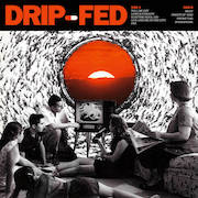 Review: Drip-Fed - Drip-Fed